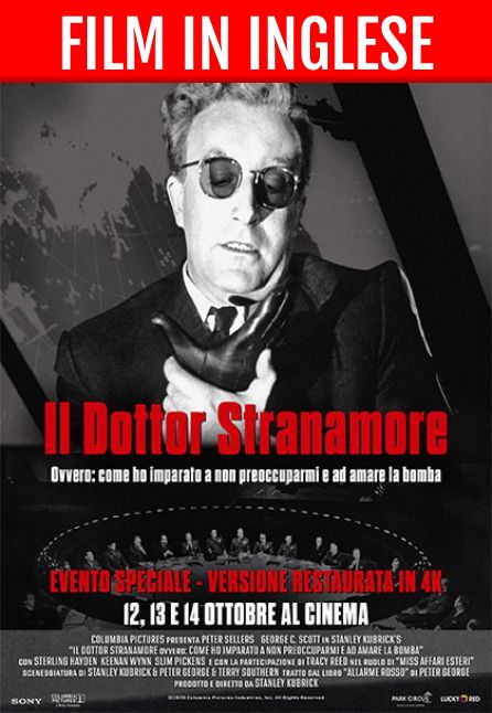 IL DOTTOR STRANAMORE, OVVERO: COME IMPARAI A NON PREOCCUPARMI E AD AMARE LA BOMBA  | FILM IN INGLESE